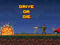Spiel Fahren oder sterben  Online