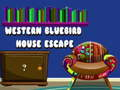Spiel Western Bluebird Hausflucht  Online