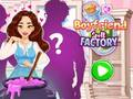 Spiel Boyfriend-Zauberfabrik  Online