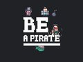 Spiel Sei ein Pirat  Online