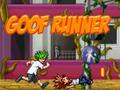 Spiel Goof Läufer Online