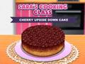 Spiel Saras Kochkurs: Cherry Upside Down Cake  Online