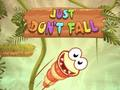 Spiel Nur nicht fallen  Online