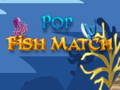 Spiel Pop-Fisch-Match  Online