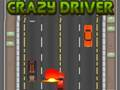 Spiel Verrückter Fahrer  Online