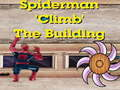 Spiel Spiderman-Gebäudeaufstieg  Online