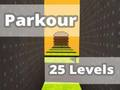 Spiel Parkour 25 Level  Online
