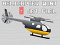 Spiel Hubschrauber wollen Düsentreibstoff  Online