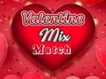 Spiel Valentinstag: Mix-Match  Online