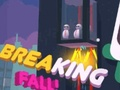 Spiel Fallen brechen  Online