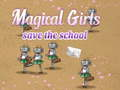 Spiel Magische Mädchen retten die Schule  Online