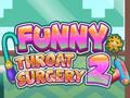 Spiel Lustige Halsoperation 2  Online