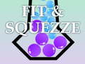 Spiel Fit & Squeeze  Online