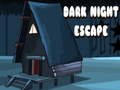 Spiel Flucht aus der dunklen Nacht  Online