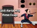 Spiel Taichi Martial Arts Frau Flucht Online
