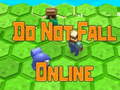 Spiel Fallen Sie nicht online  Online