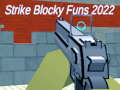 Spiel Strike blocky fun 2022  Online