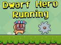 Spiel Zwergenheld läuft  Online