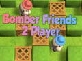 Spiel Bomber Friends 2 Spieler  Online