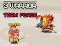 Spiel 3 Warrior Team Force Online