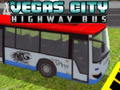Spiel Vegas City Highway-Bus  Online