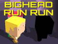 Spiel Bighead-Lauf, Lauf  Online