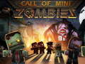 Spiel Ruf des Mini-Zombies  Online