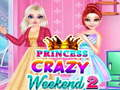 Spiel Princess Crazy Wochenende 2  Online