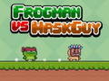 Spiel Froschmann gegen Maskguy  Online