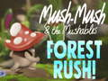 Spiel Mush-Mush & der Mushables Forest Rush!  Online