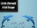 Spiel Flucht der kleinen Meerjungfrau Ariel  Online