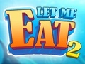Spiel Lass mich essen 2: Wahnsinn füttern  Online