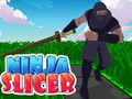 Spiel Ninja-Slicer  Online
