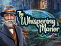 Spiel Das flüsternde Herrenhaus  Online