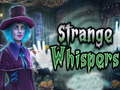 Spiel Seltsames Flüstern  Online
