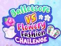 Spiel Balletcore gegen Blumy Mode Challenge Online
