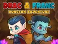 Spiel Drac & Franc Dungeon-Abenteuer  Online