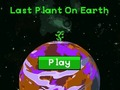 Spiel Letzte Pflanze auf Erden  Online