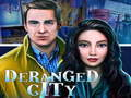 Spiel Verstörte Stadt  Online