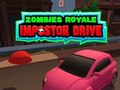 Spiel Zombies Royale: Impostor Drive Online