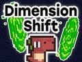 Spiel Dimensionsverschiebung  Online