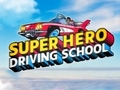 Spiel Superhelden-Fahrschule  Online