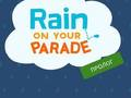Spiel Regen auf Ihrer Parade  Online
