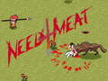 Spiel Benötige 4 Fleisch  Online