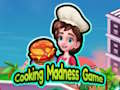 Spiel Cooking Madness-Spiel  Online