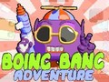 Spiel Boing-Bang-Abenteuer  Online