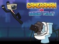 Spiel Kameramann gegen Skibidi-Toilette  Online