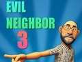 Spiel Böser Nachbar 3  Online