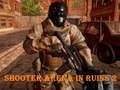 Spiel Shooter-Arena in Ruinen 2  Online