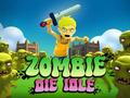Spiel Zombie-Stirb im Leerlauf  Online